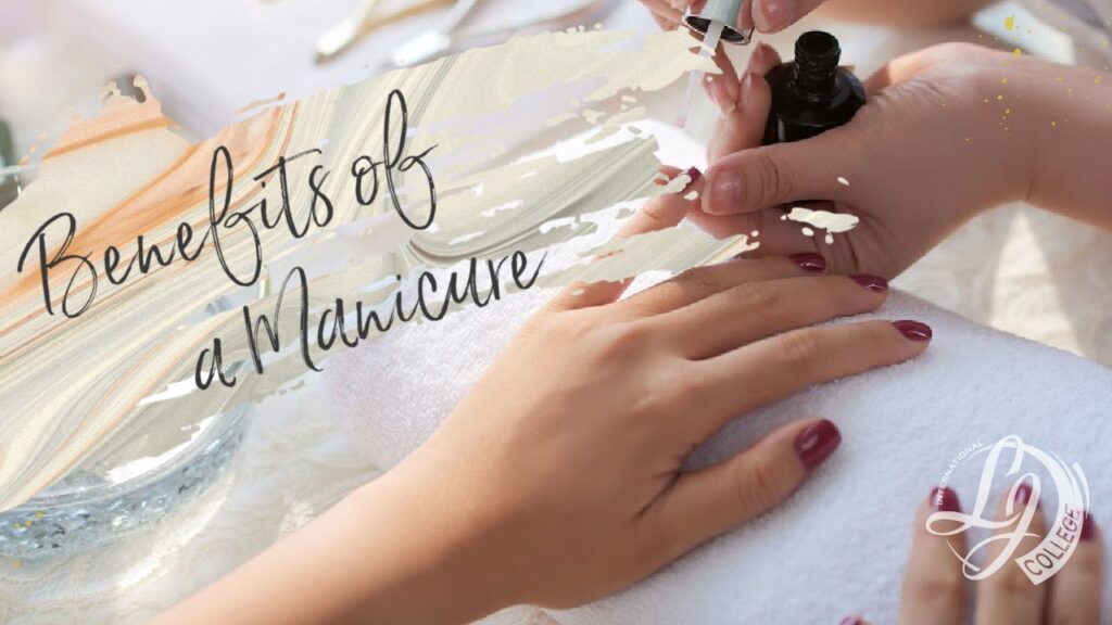Benefits of Manicure